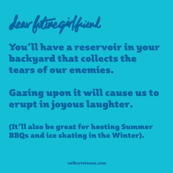 Tears | Nick Volkert A text comic describing a resevoir of a couple's enemies tears.