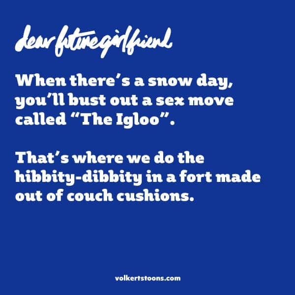 Igloo | Nick Volkert A text-based comic about a sex move called 'the igloo'.