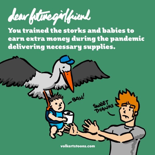 TP Stork | Nick Volkert A stork and baby deliver toilet paper to a young man.