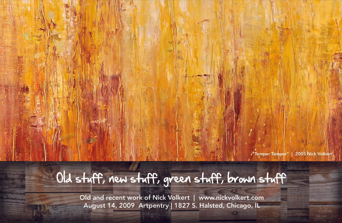 Old Stuff New Stuff, Green Stuff Brown Stuff Postcard for my graduate art show. | Nick Volkert aka nickv47 Old Stuff New Stuff, Green Stuff Brown Stuff Card Front.