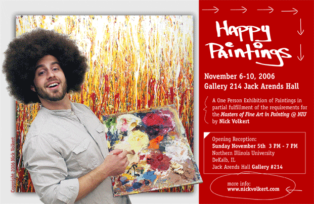 Happy Paintings - Graduate art show of Nick Volkert | Nick Volkert aka nickv47 Index card for Happy Paintings - Graduate art show of Nick Volkert