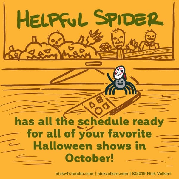 Halloween TV | Nick Volkert Helpful Spider is on a remote wearing a hockey mask.