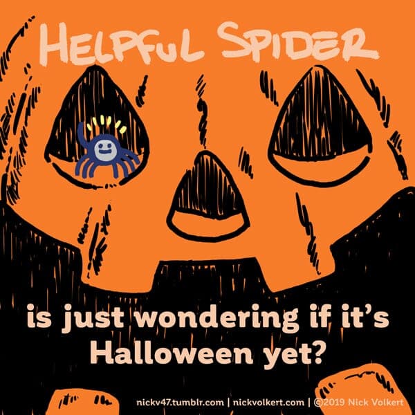 Halloween | Nick Volkert Helpful Spider is standing in a jack o lantern.
