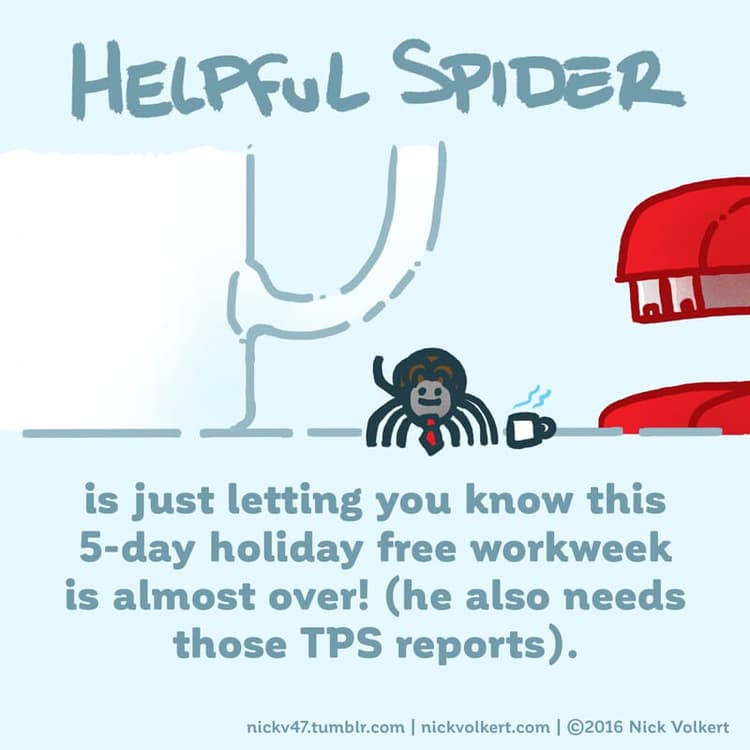 TPS Reports | Nick Volkert Helpful Spider is dressed as a business professional with a tie and mug!