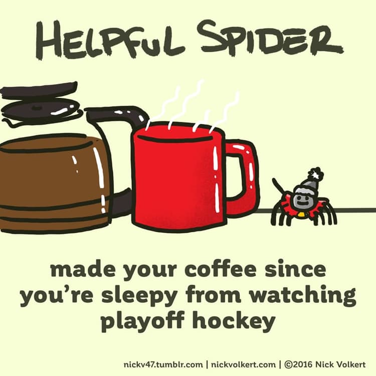Playoff Hockey | Nick Volkert Helpful Spider brews coffee while wearing the jersey of his favorite Chicago team.