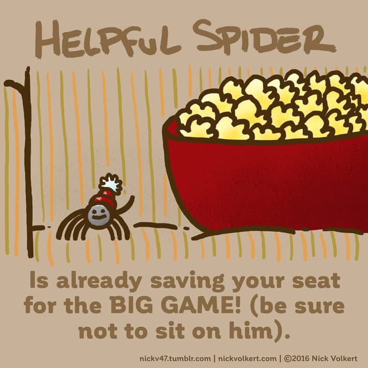 Popcorn | Nick Volkert Helpful Spider is holding a seat and also guarding a bowl of popcorn.