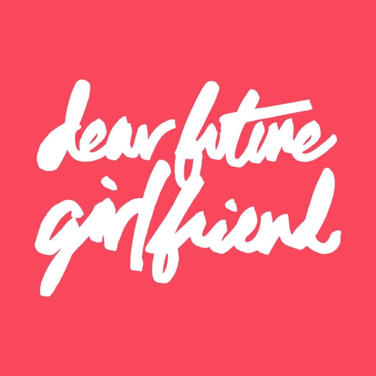Dear Future Girlfriend | Nick Volkert A rough script with the text Dear Future Girlfriend in white on a pink background.,A rough script with the text Dear Future Girlfriend with pink text on a white background.,Multiple versions of the text Dear Future Girlfriend on a variety of solid color backgrounds.