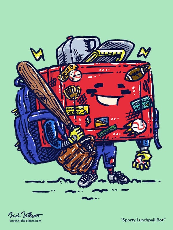 Sporty Lunchpail Bot | Nick Volkert A jolly little lunchpail is happy to get back to playing little league baseball while being excited for a new school year and junior tackle football!