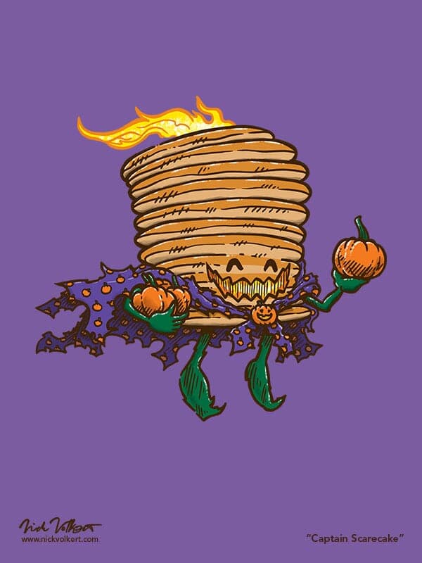 Captain Scarecake | Nick Volkert A spooky version of Captain Pancake that is flying by with a couple of pumpkins in tow and a pumpkin pattern cape