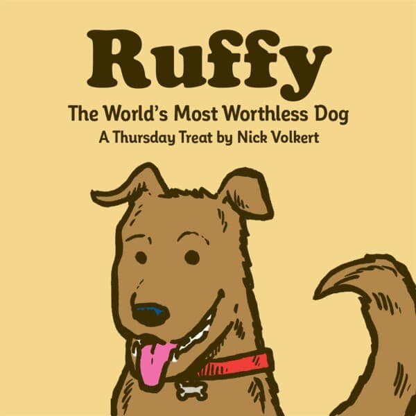 Ruffy #1 | Nick Volkert Ruffy's owners are stranded in a ditch after a heavy snowstorm and Ruffy has to find rescue!