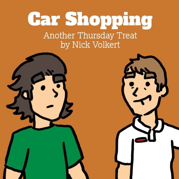 The Taco Car | Nick Volkert The Thursday Treat puts you in the drivers seat of a successful trip to the dealership and behind the wheel of a wildy un-aerodynamic taco-shaped car.