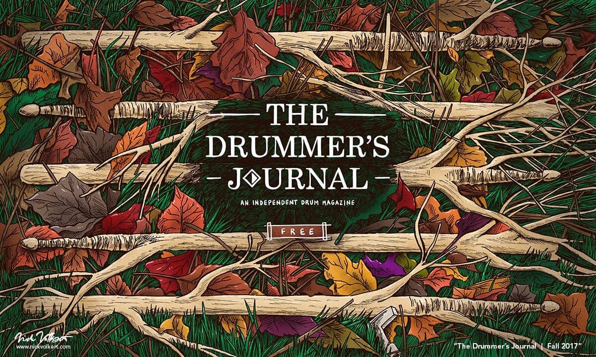 The Drummer's Journal: Winter 2017 Issue | Nick Volkert Drumsticks lined up over grass and leaves as the drum sticks sprout roots and branches.