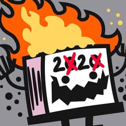 Calendar 2020 | Nick Volkert A tear away calendar from 2020 is crazed and on fire.