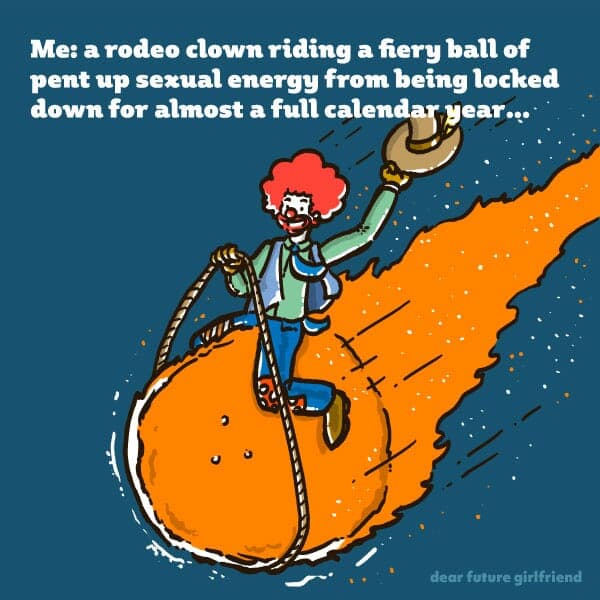 Ball of Sexual Energy - Part 2 | Dear Future Girlfriend | Nick Volkert A sweet gal, juxtaposed with a rowdy rodeo clown - Part 2