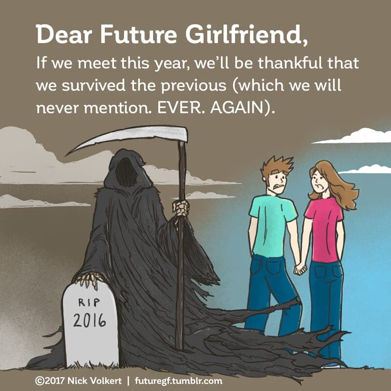 2016 - Part 1 | Dear Future Girlfriend | Nick Volkert A couple passed the grim reaper - Part 1