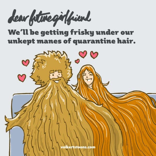 Getting Frisky - Part 1 | Dear Future Girlfriend | Nick Volkert A woman and man with overgrown hair and the dude with a beard, flirt under all the hair. - Part 1