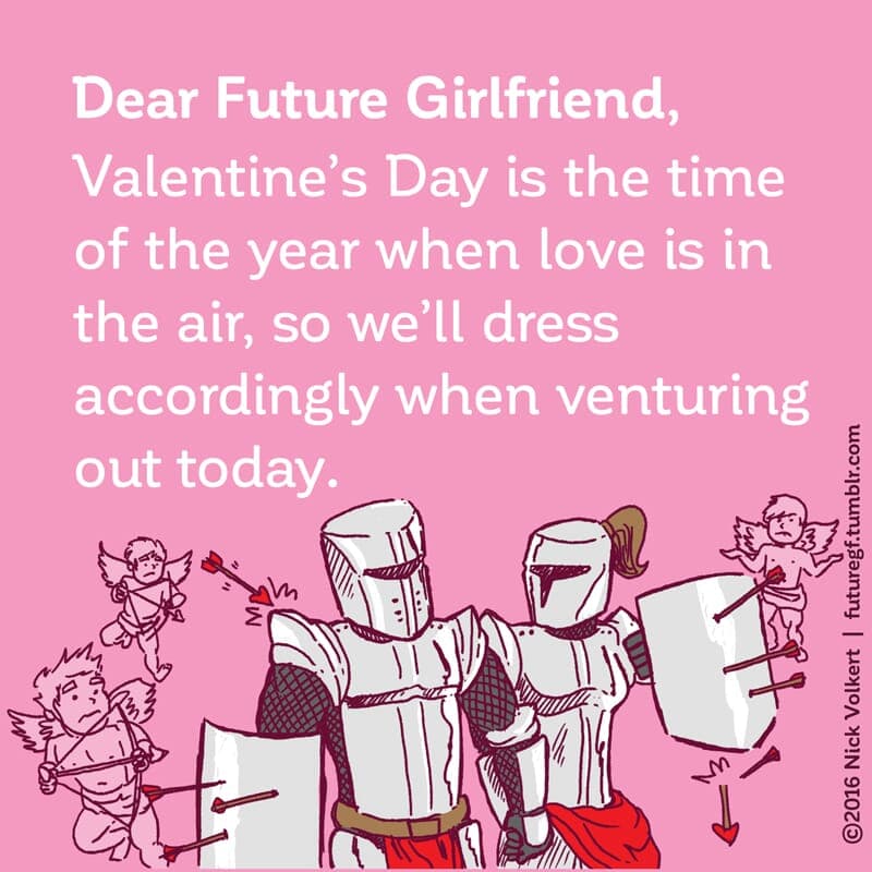 Love is in the Air - Part 1 | Dear Future Girlfriend | Nick Volkert Dear Future Girlfriend: Valentine's Day is the time of the year when love is in the air, so we'll dress accordingly when venturing out today. - Part 1