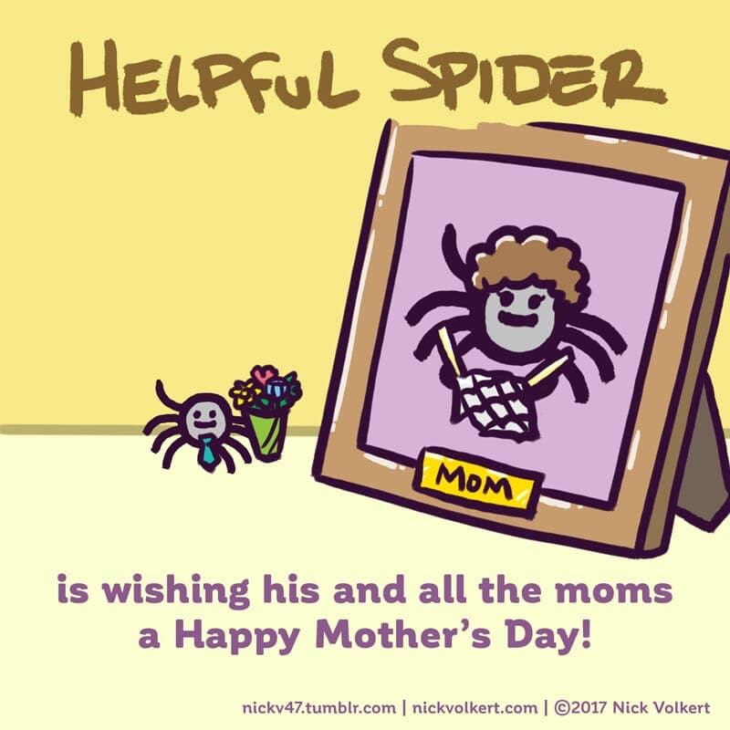 Mother's Day - Part 1 | Helpful Spider | Nick Volkert Helpful Spider is holding a bouquet of flowers in front of a picture of his Mom. - Part 1