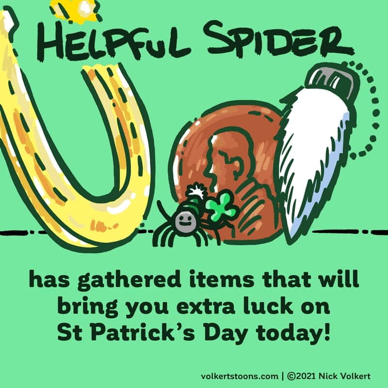 St Patrick's Day Helpful Spider - Part 1 | Helpful Spider | Nick Volkert Helpful Spider has brought you some items to bring you extra luck this St Patrick's Day! - Part 1