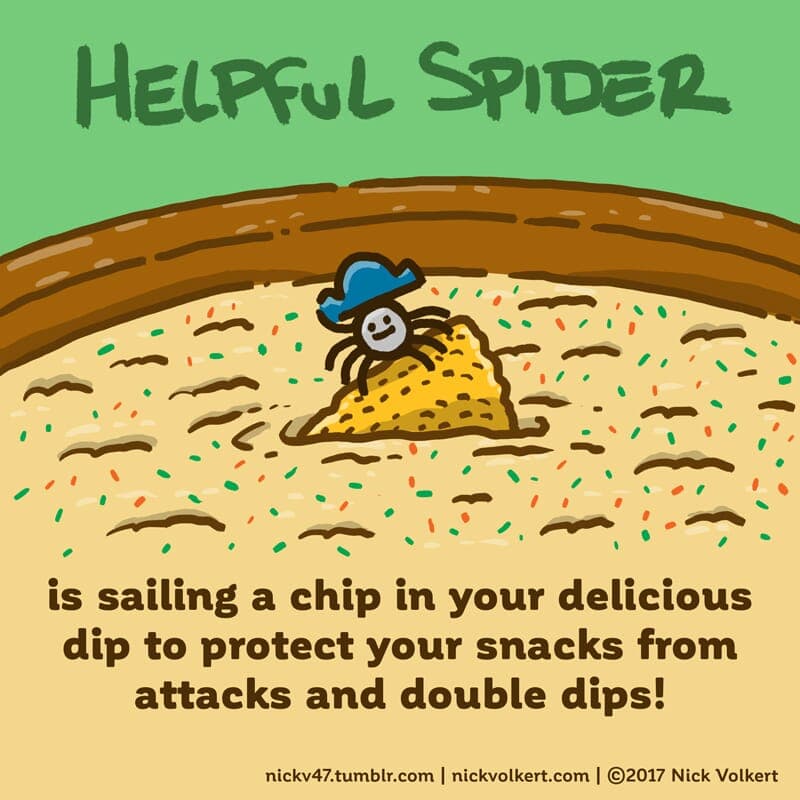 Double Dip - Part 1 | Helpful Spider | Nick Volkert Helpful Spider is riding a chip in some dip. - Part 1