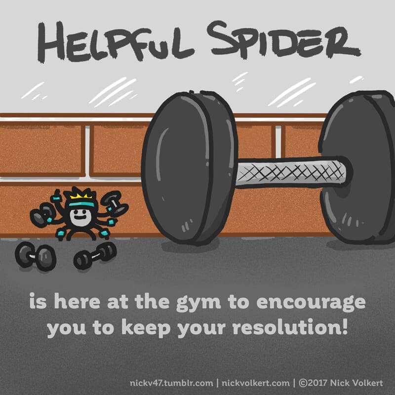 Resolutions - Part 1 | Helpful Spider | Nick Volkert Helpful Spider is pumping some iron. - Part 1