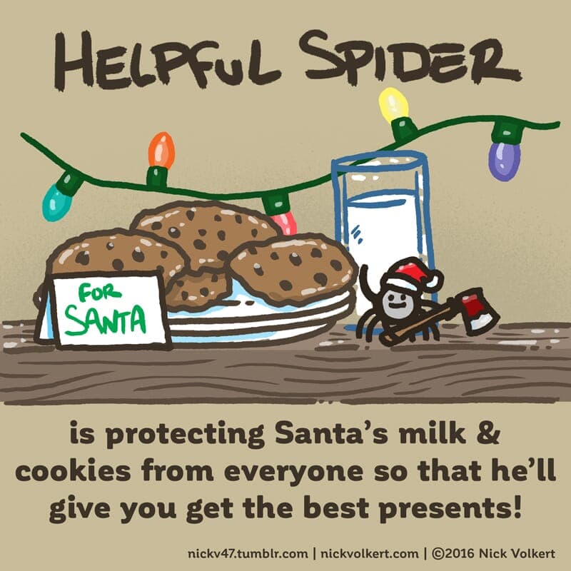 Treats for Santa - Part 1 | Helpful Spider | Nick Volkert Helpful Spider is guarding treats for Santa Claus. - Part 1
