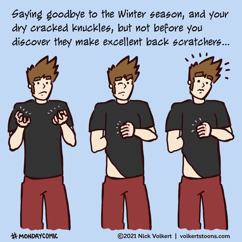 Dry and Haggard - Part 1 | Monday Comic | Nick Volkert A melting snowman gets the last laugh. - Part 1