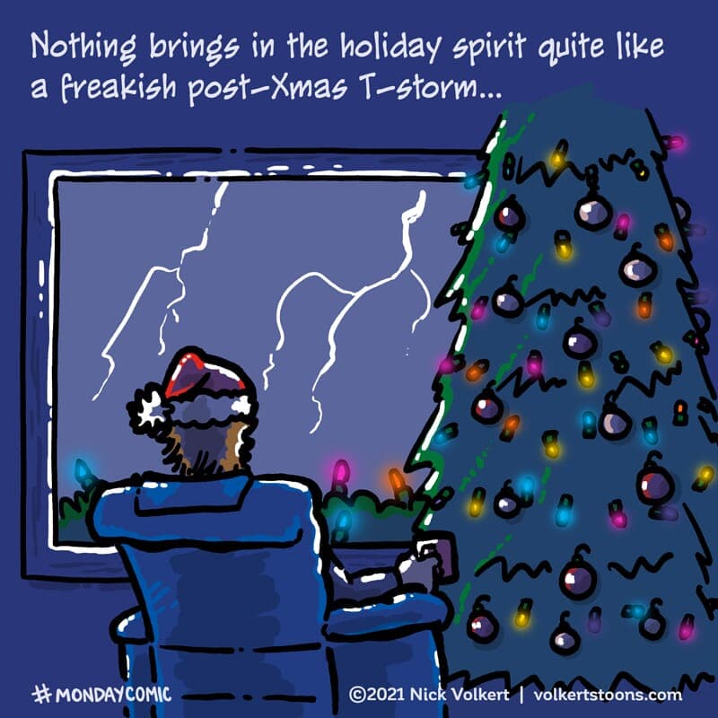 Post Xmas T-Storm - Part 1 | Monday Comic | Nick Volkert A young man watches a storm from beside his fully lit Christmas tree. - Part 1