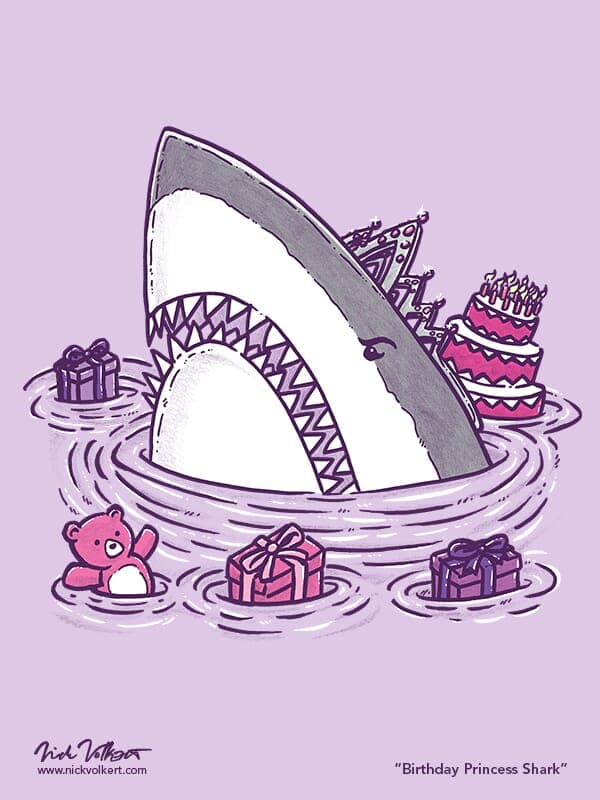 The Birthday Princess Shark | Nick Volkert A shark emerges from the water with a tiara, presents and a bad attitude.