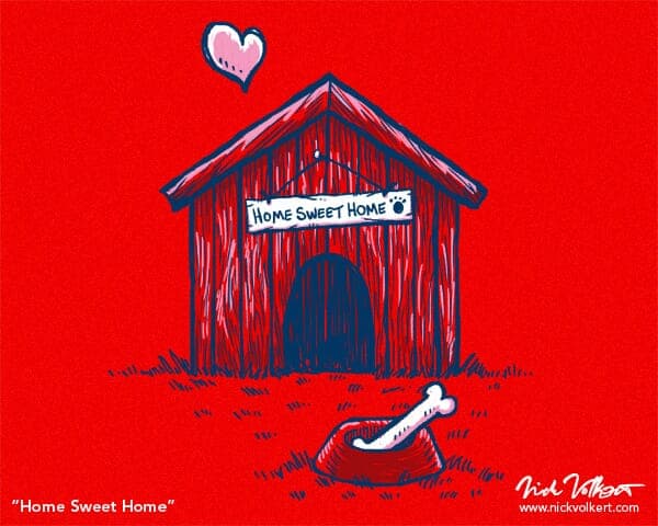 Home Sweet Home | Nick Volkert A small doghouse with a bowl and bone and a heart floating above it.