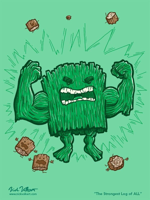 The Strongest Log of ALL | Nick Volkert A large green log dominates other small logs with an explosion of strength.