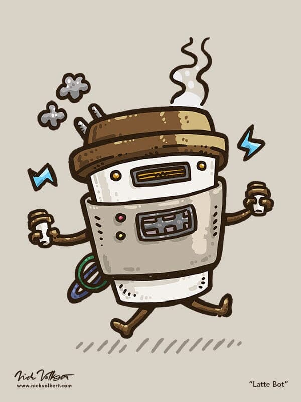 Latte Bot | Nick Volkert A robot on the verge of losing its balance is quickly en route to serve hot beverages to cold customers!