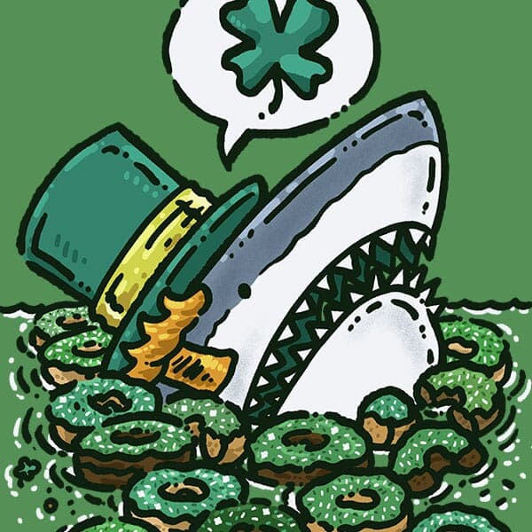 Lucky in Donuts Shark | Nick Volkert A great white shark peeking out of the water surrounded by a variety of St Patricks Day themed donuts that it is going to devour!