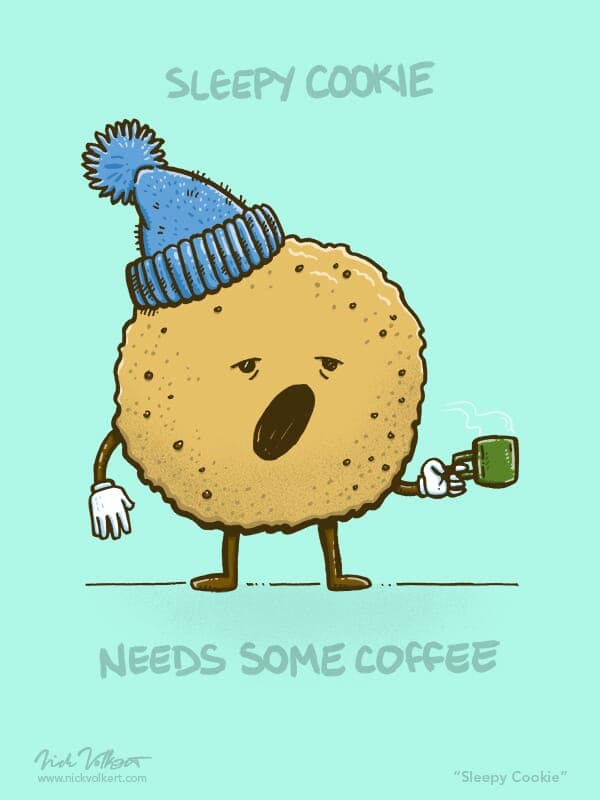 Sleepy Cookie | Nick Volkert A tired chocolate chip cookie holds a mug while yawning, wearing a stocking cap.