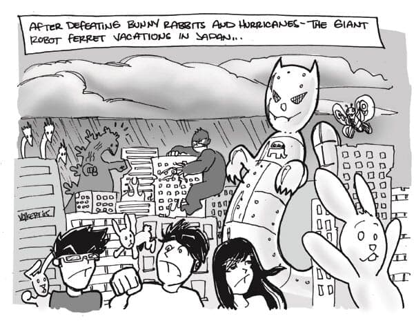 Hurricane Fighting Robo-Ferret | Weekender | Nick Volkert A giant robotic ferret is en route to fight a hurricane, while a variety of monsters destroy the town.