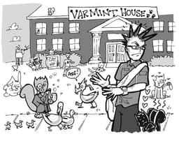 Varmint House | Nick Volkert Our writer tries to avoid any involvement with the Frat house varmints, when passing by their house.